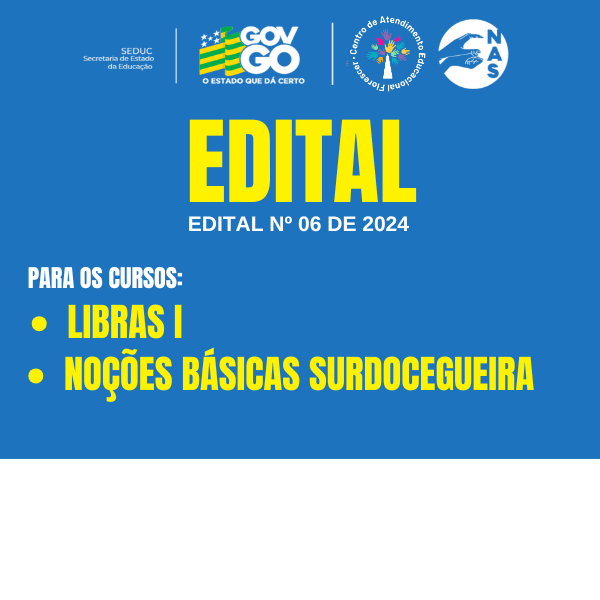 EDITAL Nº 06/2024 PARA OS CURSOS LIBRAS, MÓDULO I, E NOÇÕES SOBRE SURDOCEGUEIRA, MODALIDADE PRESENCIAL (retificado)