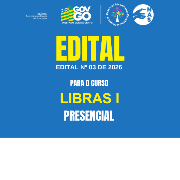 EDITAL Nº 03/2026 PARA O CURSO DE LIBRAS, MÓDULO I, MODALIDADE PRESENCIAL, SEMESTRE 2026/2