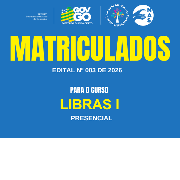 MATRICULADOS NO CURSO DE LIBRAS, MÓDULO I – MODALIDADE PRESENCIAL, AULAS DO SEGUNDO SEMESTRE DE 2026