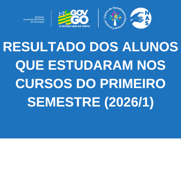 RESULTADO DOS ALUNOS QUE ESTUDARAM NOS CURSOS DO PRIMEIRO SEMESTRE – 2026/1