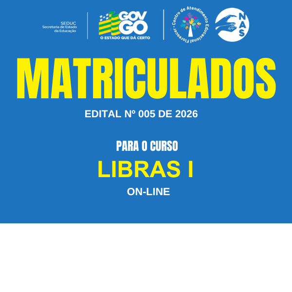 SELECIONADOS E MATRICULADOS NO CURSO DE LIBRAS, MÓDULO I – MODALIDADE ON-LINE, AULAS DO SEGUNDO SEMESTRE DE 2026